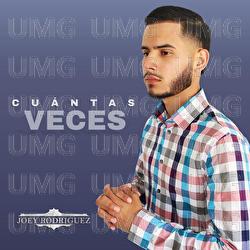 Cu&aacute;ntas Veces - Joey Rodriguez