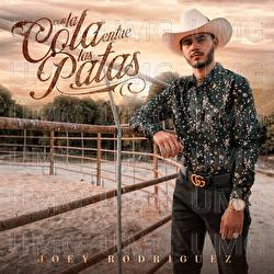 Con La Cola Entre Las Patas - Joey Rodriguez
