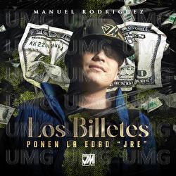 Los Billetes Ponen La Edad "JRE" - Manuel Rodriguez