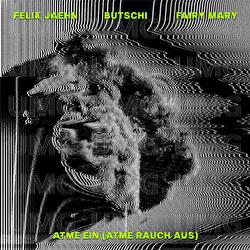 Atme Ein (Atme Rauch Aus) - Butschi, Felix Jaehn, Fairy Mary