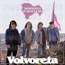 Despierta Guadalajara - Volvoreta