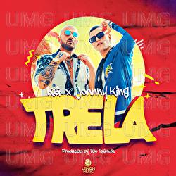 Trela - KG, Johnny King, Teo Tzimas