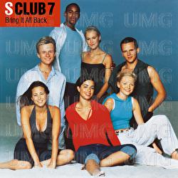 Bring It All Back - S Club 7