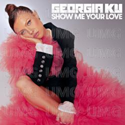 Show Me Your Love - Georgia Ku