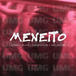 Meneito - Original Elias, Moncho Chavea, Omar Montes