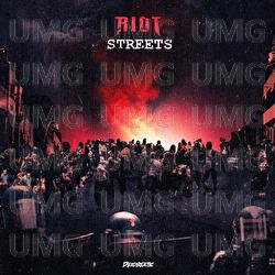 Streets - RIOT