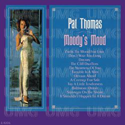 Moody's Mood - Pat Thomas