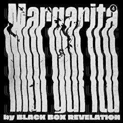 Margarita - Black Box Revelation