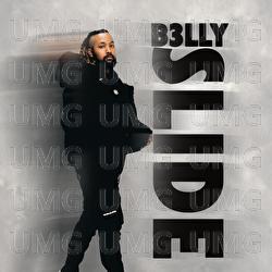 Slide (Why) - B3lly