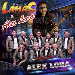 Medley Alex Lora - Super Lamas, Alex Lora