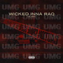 Wicked Inna RaQ - Lil Nuu