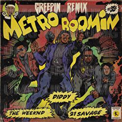 Creepin' - Metro Boomin,  The Weeknd, Diddy