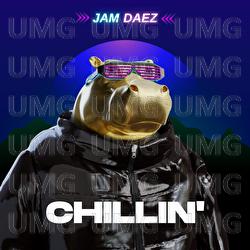 Chillin' - Jam Daez