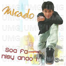 Soa Fa Nisy Anao - Mirado