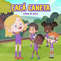 Cac&aacute; Caneta - Turma da Bola