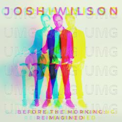 Before The Morning: Reimagined - Josh Wilson