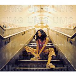 B'coz I Love You - Hitomi Yaida