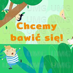 Chcemy Bawic Sie - Wesoła Gromada