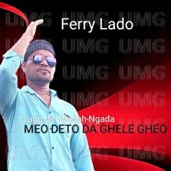 Meo Deto Da Ghele Gheo - Ferry Lado