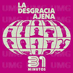 La Desgracia Ajena - 31 Minutos