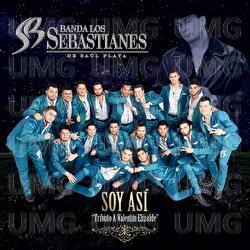 Soy Así - Banda Los Sebastianes De Saúl Plata