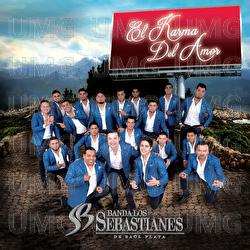 El Karma Del Amor - Banda Los Sebastianes De Saúl Plata