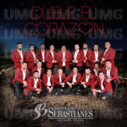 Duele El Corazón - Banda Los Sebastianes De Saúl Plata