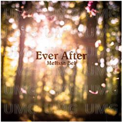 Ever After - Melissa Bel