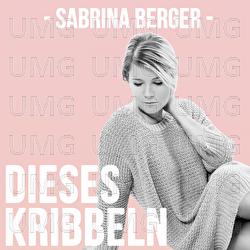 Dieses Kribbeln - Sabrina Berger