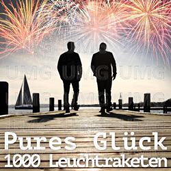 1000 Leuchtraketen - Pures Gl&uuml;ck