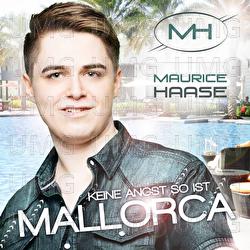 Keine Angst so ist Mallorca - Maurice Haase