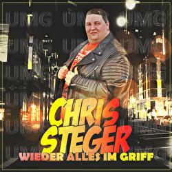 Wieder alles im Griff - Chris Steger
