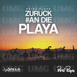 Zur&uuml;ck #an die Playa - Prinz Playa