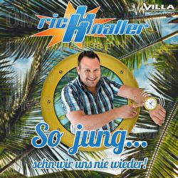So jung sehn wir uns nie wieder - Rick Knaller