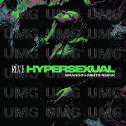 Hypersexual - Rêve, Brandon Mints