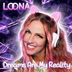 Dreams Are My Reality - Loona