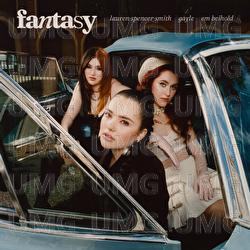 Fantasy - Lauren Spencer Smith, GAYLE, Em Beihold