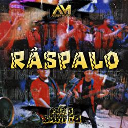 R&aacute;spalo - Grupo Puro Barrio