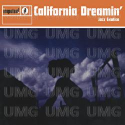 California Dreamin': Jazz Exotica - Various Artists