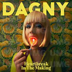 Heartbreak In The Making - Dagny