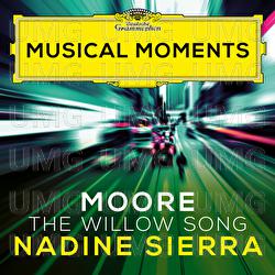 Moore: The Ballad of Baby Doe: The Willow Song - Nadine Sierra, Royal Philharmonic Orchestra, Robert Spano