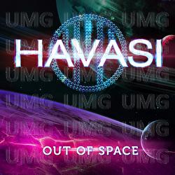 Out Of Space - HAVASI