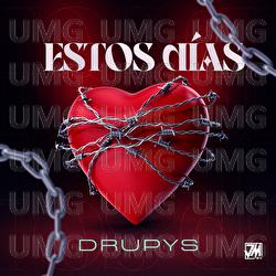 Estos D&iacute;as - Drupys