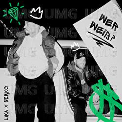 Wer wei&szlig;? - LIKA, Serko67