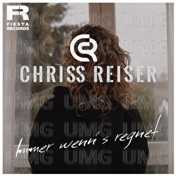Immer wenn's regnet - Chriss Reiser