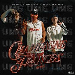 Champagne Frances - Perro Primo, Oscu, LiL CaKe