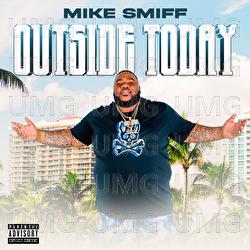 Outside Today - Mike Smiff
