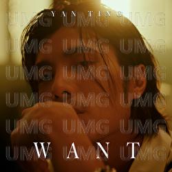 Want - Yan Ting