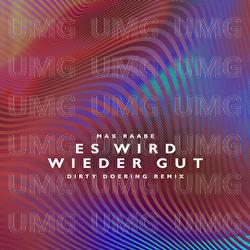 Es wird wieder gut - Max Raabe, Dirty Doering
