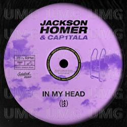 In My Head (La La La) - Jackson Homer, Cap1talA